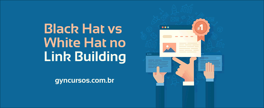 Black Hat e White Hat do Link Building