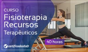 Curso online gratuito de Fisioterapia: Recursos Terapêuticos