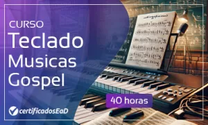 Curso online gratuito de teclado - musicas gospel com certificado