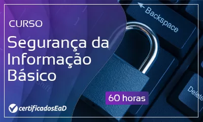 Curso online gratuito de Segurança da Informação Básico