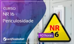 Curso online gratuito de NR 16 - Periculosidade